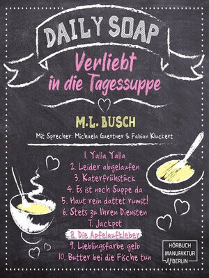 cover image of Die Apfelaufkleber--Daily Soap--Verliebt in die Tagessuppe--Montag, Band 8 (ungekürzt)